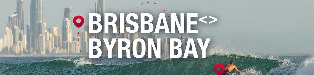 Brisbane < > Byron Bay